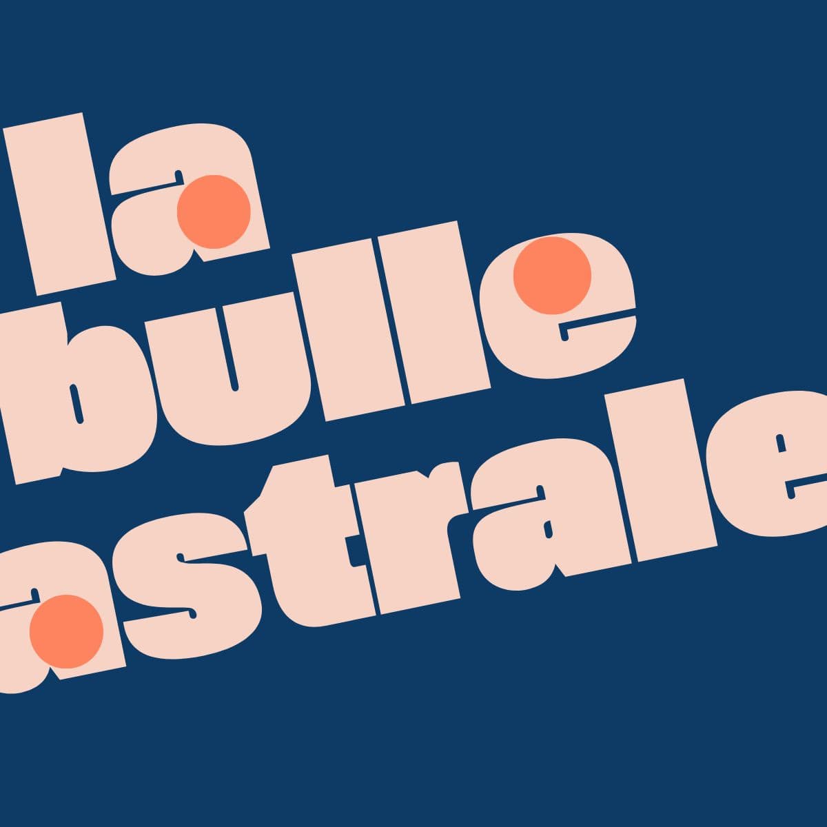 La bulle astrale
